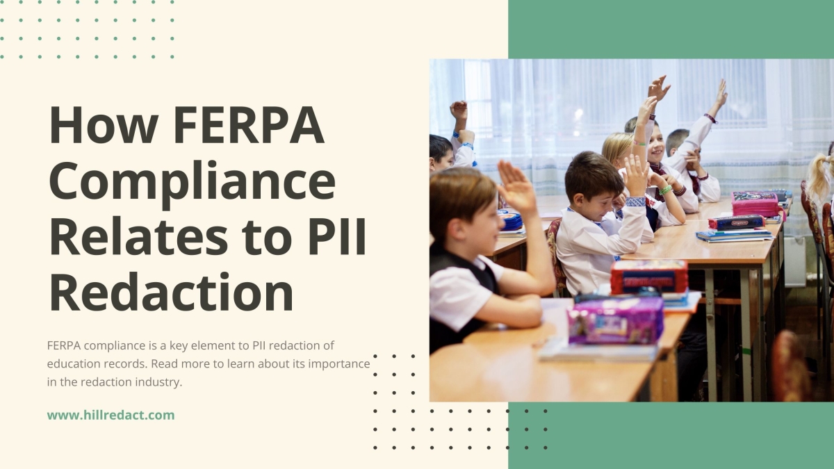 PII Redaction: How FERPA Compliance Relates To PII Redaction And Why It ...