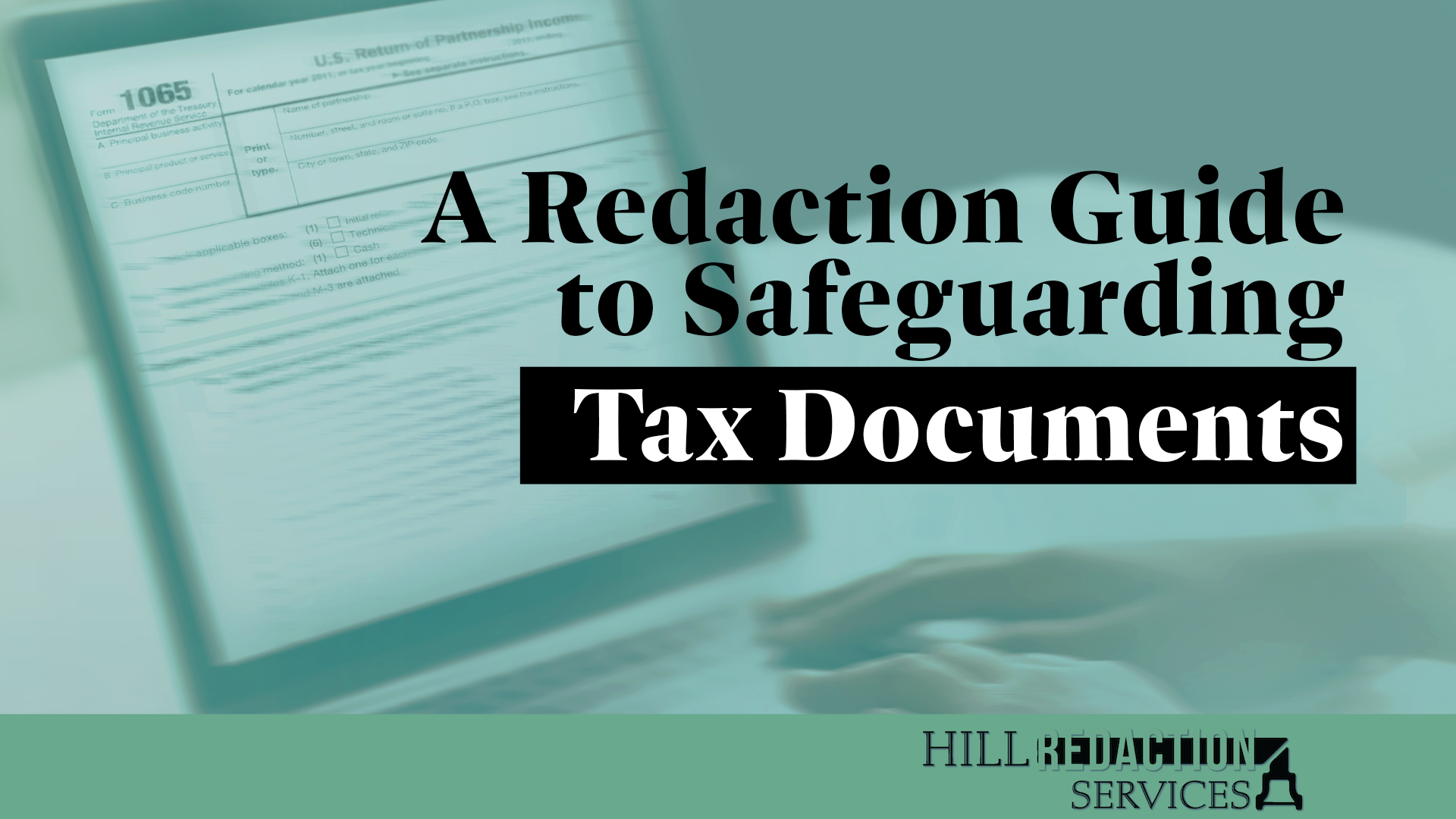 A Redaction Guide to Safeguarding Tax Documents