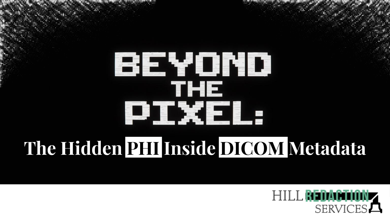 Hill Redact- Beyond the pixel - DICOM FIle Redaction